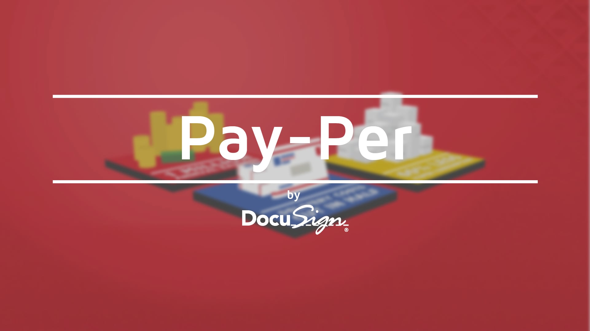 Animation – Explainer Video – Pay-Per by DocuSign